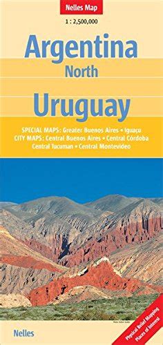 Read Northern Argentina And Uruguay Map Nelles Maps English French Italian And German Edition By Nelles