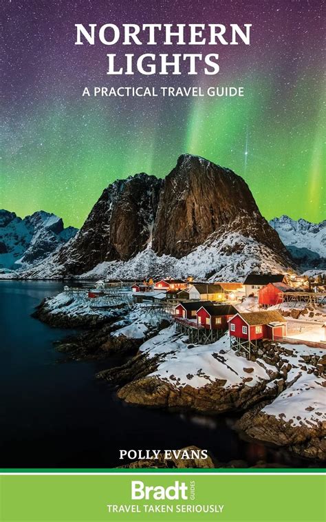 Read Northern Lights A Practical Travel Guide By Polly Evans