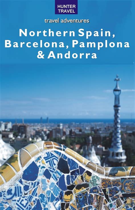 Download Northern Spain Barcelona Pamplona  Andorra By Kelby Carr