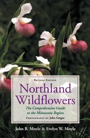 Northland wildflowers the comprehensive guide to the minnesota region revised edition. - Download icom ic v82 service repair manual.