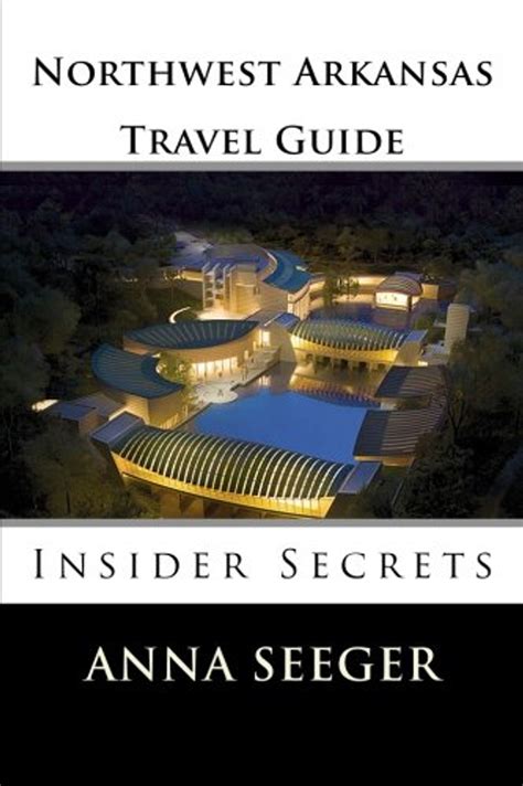 Northwest arkansas travel guide insider secrets insider secrets bentonville rogers. - En torno a la poesía popular.