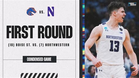 Northwestern Wildcats play the Boise State Broncos in first round of NCAA Tournament