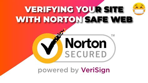 Norton com verify. Norton Safe Web (Trying to Verify a website I own) Posted: 13-Dec-2010 | 4:06PM ¢erdot; 5 Replies ¢erdot; Permalink. Unfortunately, I cannot get my website verified with Norton Safe Web. I am unable to upload the HTML file to my root folder and have copied and pasted the META tag so many times but it won't work! 