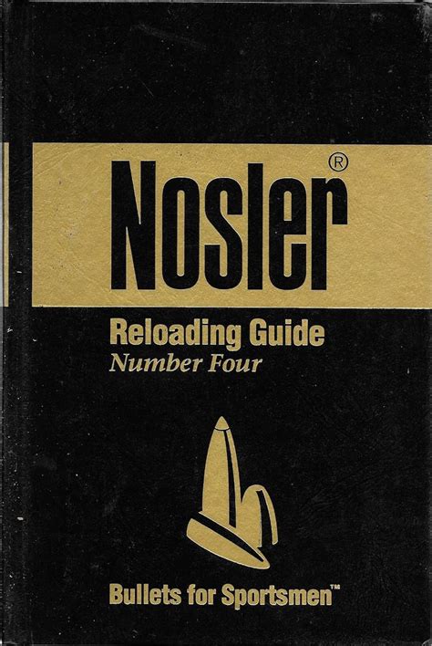 Nosler reloading guide number four bullets for sportsmen. - Canon i sensys fax l170 user manual.