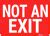 Not An Exit Sign Kasama.us