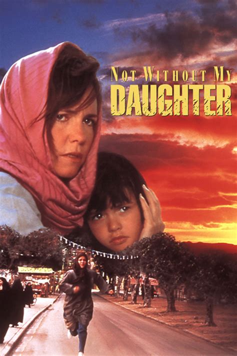 Not without my daughter movie. The film and the book by Betty Mahmoody depict her ordeal of escaping Iran with her daughter, but they differ in some details. Learn how the movie changes the facts, what really happened, and where they are now. 