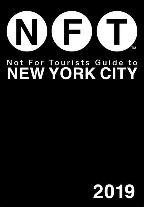 Read Online Not For Tourists Guide To New York City 2019 By Not For Tourists