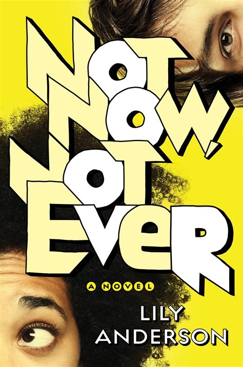 Read Not Now Not Ever By Lily  Anderson