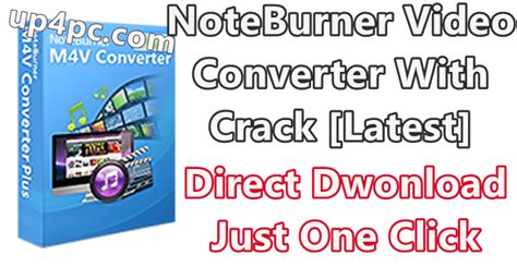 NoteBurner Video Converter 5.5.8 with Crack