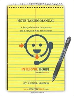 Full Download Notetaking Manual A Study Guide For Interpreters And Everyone Who Takes Notes By Virginia Valencia