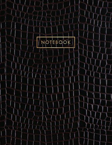 Read Online Notebook Dark Black Alligator Skin Style  Embossed Style Lettering  Softcover  150 Collegeruled Pages  85 X 11 Size Leather Style Collection  Journal Notebook Diary Composition Book By Not A Book