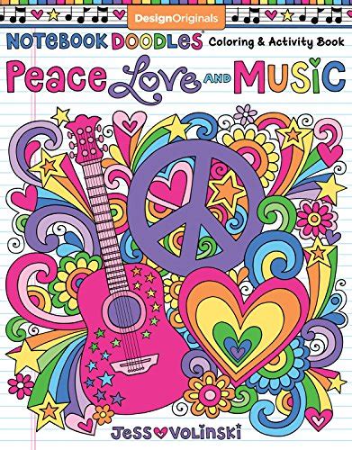 Full Download Notebook Doodles Peace Love And Music Coloring  Activity Book By Not A Book