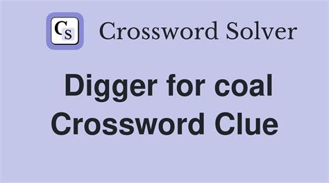 Noted Coal Provider Crossword Clue