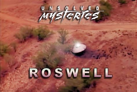 Notes For Unsolved: Roswell