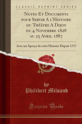 Notes et documents pour servir à l'histoire du théâtre à dijon du 4 novembre 1828 au 25 avril 1887. - Fatores motivacionais para o trabalho, os.