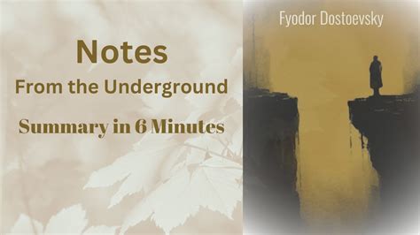 Notes from the underground summary