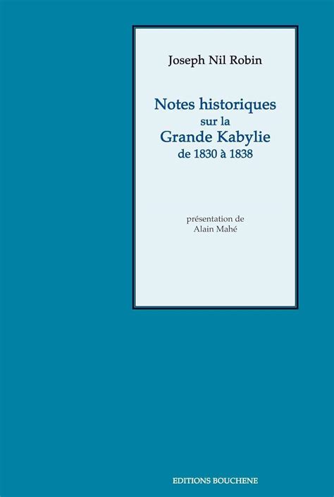 Notes historiques sur la grande kabylie de 1830 à 1838. - Informationes theologiae europae, vol. 11/2002, corrected edition free of charge.
