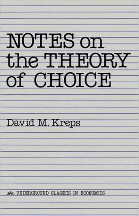 Notes on the theory of choice kreps. - User acceptance testing a step by step guide pauline van goethem.