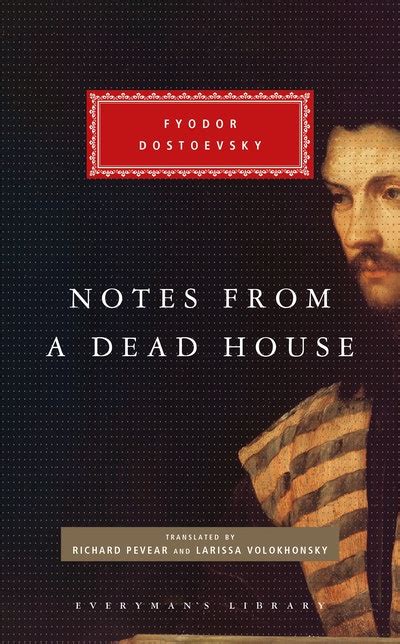 Download Notes From A Dead House By Fyodor Dostoyevsky