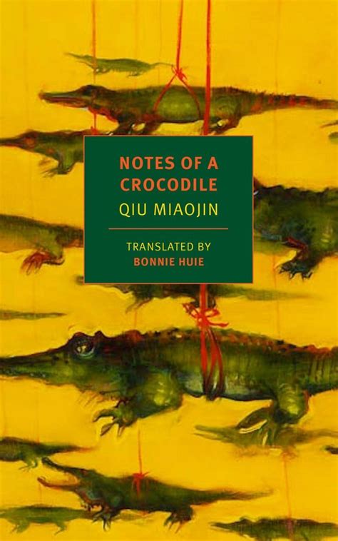 Full Download Notes Of A Crocodile By Qiu Miaojin