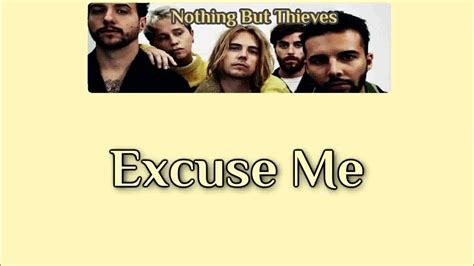 Nothing But Thieves - Excuse Me lyrics + Spanish translation