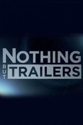 Nothing But Trailers - Next Episode