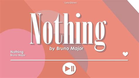 Nothing bruno lyrics