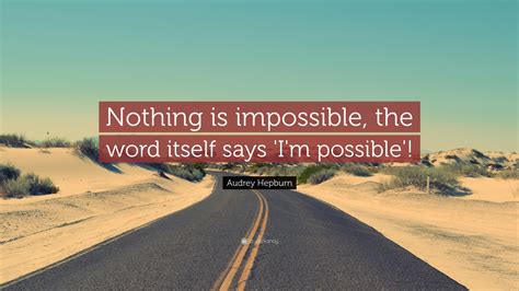 Nothing is impossible. Things To Know About Nothing is impossible. 