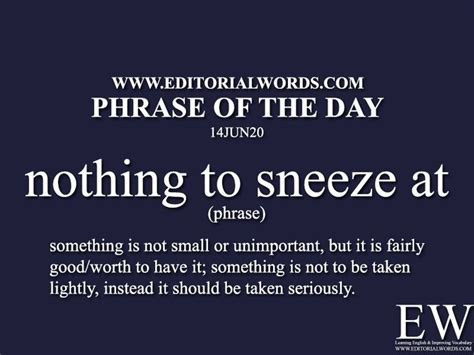 Nothing to Sneeze At - English Idioms & Slang Dictionary