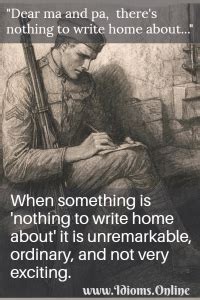 Nothing to Write Home About: