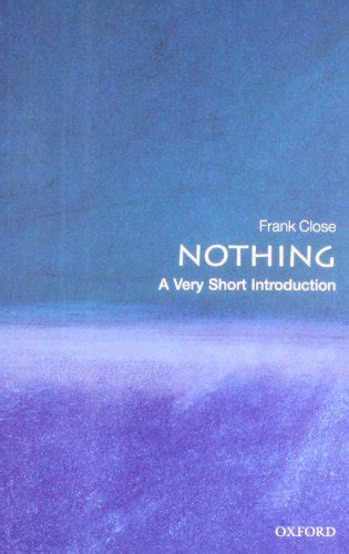 Read Nothing A Very Short Introduction Very Short Introductions By Frank Close