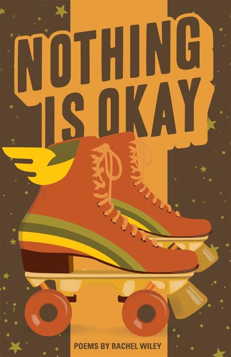 Read Online Nothing Is Okay By Rachel Wiley