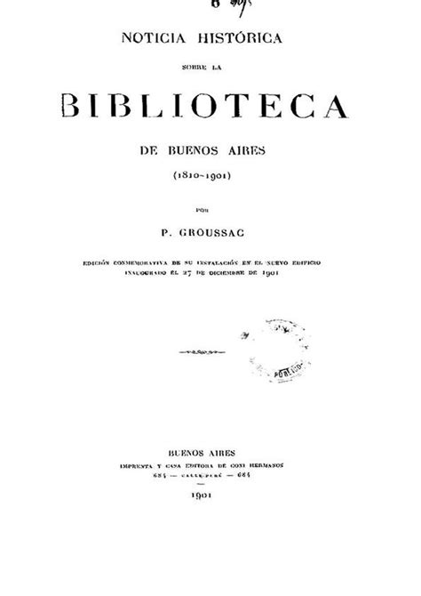 Noticia histórica sobre la biblioteca de buenos aires (1810 1901). - Introduction à la philosophie de la religion.