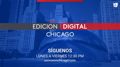 Vea las noticias en vivo de Chicago y el estado de Illinois con Noticias Univision Chicago. Todas las noticias locales de lunes a viernes a las 5 AM y 11:30 .... 