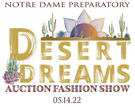 Notre Dame Preparatory Desert Dreams Auction Fashion Show …