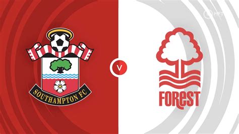 Nottm forest vs southampton. Things To Know About Nottm forest vs southampton. 