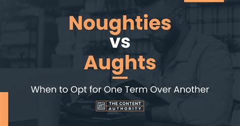 Noughties vs Aughts - What