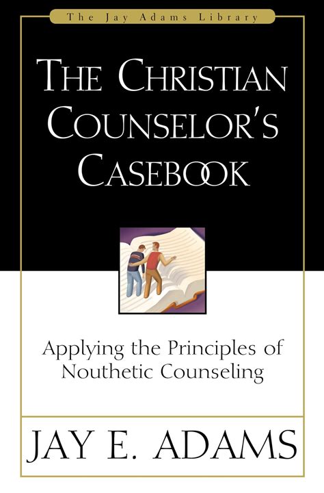 Nouthetic Counseling Christian Forums