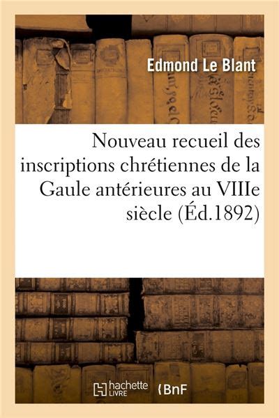 Nouveau recueil des inscriptions chrétiennes de la gaule antérieures auviiie siècle. - Mauser bolt action a shop manual.