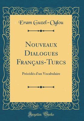 Nouveaux dialogues français turcs précédés d'un vocabulaire. - The hypnotist and the magician a guide to street hypnosis and mentalism.
