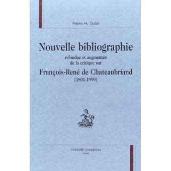 Nouvelle bibliographie refondue et augmentée de la critique sur françois rené de chateaubriand, 1801 1999. - Johnson 5 5hp outboard manual cd 12.