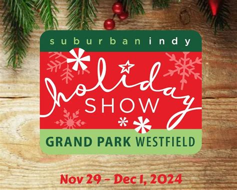 Nov 27 Suburban Indy Holiday Show Indianapolis, IN Patch