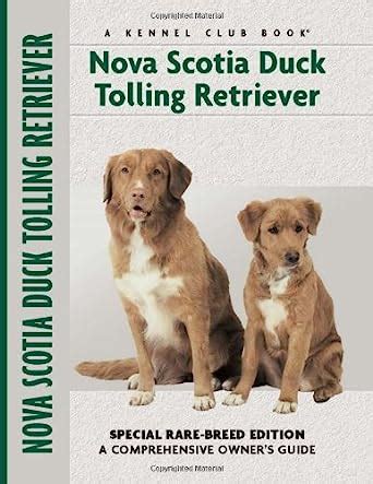 Nova scotia duck tolling retriever special rare breed edition a comprehensive owners guide. - Mercury mercruiser marine 7 4l 8 2l gm v8 23 manual.