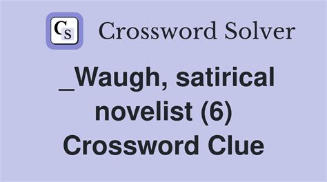 Below are possible answers for the crossword clue Novelist