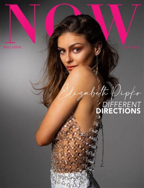 Now Magazine Reveals August 2023 Issue with Cover Star Elizabeth Pipko