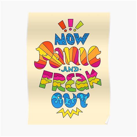 Now Panic And Freak Out Posters Redbubble