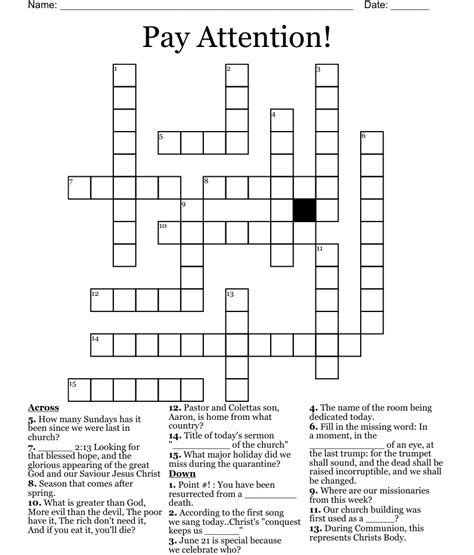 lacking form. usurer. unlikely. unevenly balanced. turnip variety. uncombed. All solutions for "Pay attention to" 14 letters crossword clue & answer - We have 9 answers & 29 synonyms from 3 to 12 letters. Solve your "Pay attention to" crossword puzzle fast & easy with the-crossword-solver.com. . 