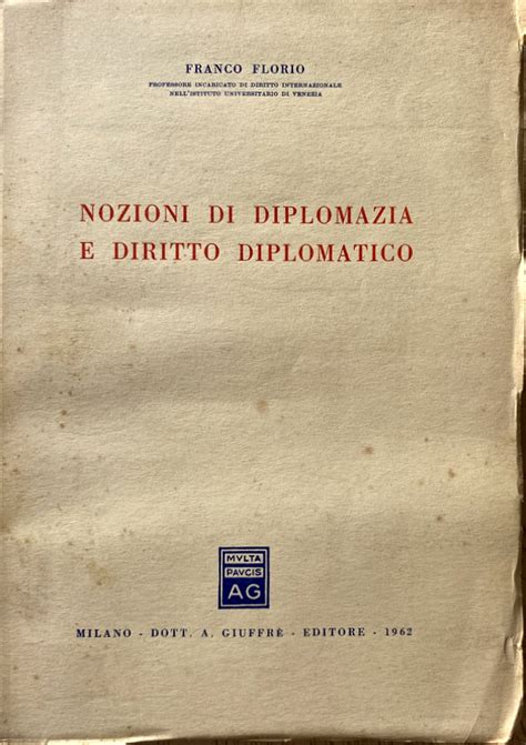 Nozioni di diplomazia e diritto diplomatico. - The economics of historic preservation a community leader s guide.