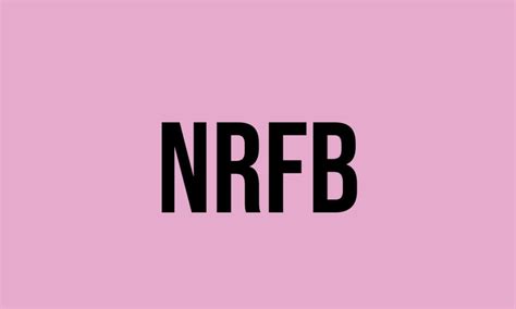 Nrfb meaning. Things To Know About Nrfb meaning. 