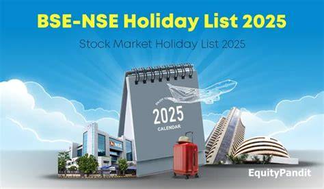 Nse bse holidays 2025.  These include festivals like Holi, Below you will...